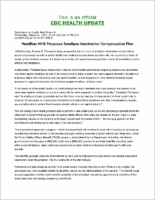 Headline HHS Proposes Smallpox Vaccination Compensation Plan Wednesday March 05 2003 2044 EST 0844 PM EST