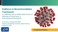 Evidence to recommendation framework  an additional dose of mRNA COVID19 vaccine following a primary series in immunocompromised people