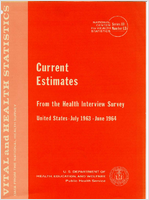 Current Estimates From the Health Interview Survey United States July 1963June 1964