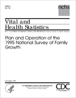 Plan and Operation of the 1995 National Survey of Family Growth