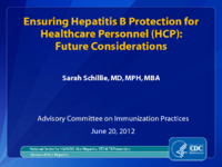 Ensuring hepatitis B protection for healthcare personnel HCP future considerations