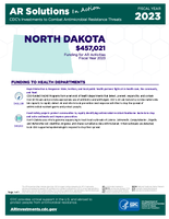 CDCs Investments to Combat Antibiotic Resistance Threats North Dakota Fiscal Year 2023