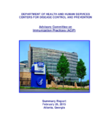 Advisory Committee on Immunization Practices ACIP summary report  February 26 2015 Atlanta Georgia