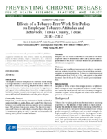 Effects of a TobaccoFree Work Site Policy on Employee Tobacco Attitudes and Behaviors Travis County Texas 20102012