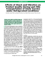 Effects of Shock and Vibration on Product Quality during LastMile Transportation of Ebola Vaccine under Refrigerated Conditions1