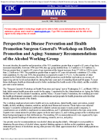 Perspectives in Disease Prevention and Health Promotion Surgeon Generals Workshop on Health Promotion and Aging Summary Recommendations of the Alcohol Working Group