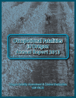 Occupational Fatalities in Oregon Annual Report 2013
