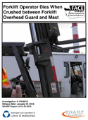 Forklift Operator Dies When Crushed between Forklift Overhead Guard and Mast