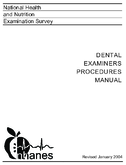 National Health and Nutrition Examination Survey dental examiners procedures manual