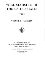 Vital Statistics of the United States 1974 Volume INatality