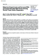 Behavioral Impairments and Increased Risk of Cortical Atrophy Risk Scores Among World Trade Center Responders