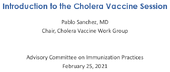 Introduction to the Cholera Vaccine Session