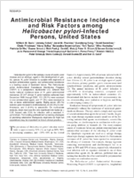 Antimicrobial Resistance Incidence and Risk Factors among Helicobacter pyloriInfected Persons United States
