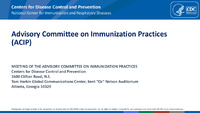 Advisory Committee on Immunization Practices ACIP Meeting Introduction