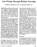 Case finding through multiple screening