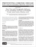 Store Type and Demographic Influence on the Availability and Price of Healthful Foods Leon County Florida 2008