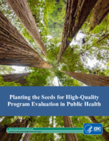 Planting the Seeds for HighQuality Program Evaluation in Public Health