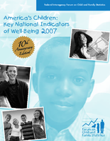 Americas children in brief key national indicators of wellbeing 2007
