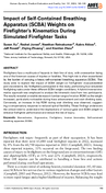 Impact of SelfContained Breathing Apparatus SCBA Weights on Firefighters Kinematics During Simulated Firefighter Tasks