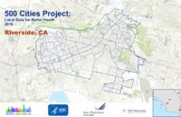 500 Cities Project Local Data for Better Health 2016 Riverside CA
