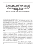 Prophylaxis and Treatment of Pregnant Women for Emerging Infections and Bioterrorism Emergencies