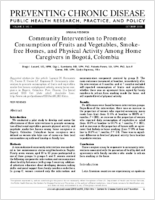 Community Intervention to Promote Consumption of Fruits and Vegetables Smokefree Homes and Physical Activity Among Home Caregivers in Bogot Colombia