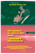 State Regulation of Cell Phone Use While Driving and the Risks of Driver Distraction