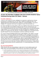 Line of Duty Death Report F202203 35Year Old Volunteer Firefighter Dies from Smoke Inhalation Injury Sustained During Initial Fire Attack  Kansas