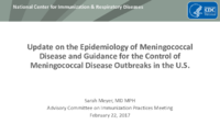 Update on the epidemiology of meningococcal disease and guidance for the control of meningococcal disease outbreaks in the US