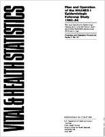 Plan and Operation of the NHANES I Epidemiologic Followup Study 198284
