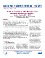 Health characteristics of the American Indian or Alaska native adult population United States 20042008