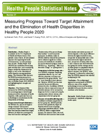 Measuring Progress Toward Target Attainment and the Elimination of Health Disparities in Healthy People 2020