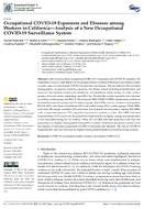 Occupational COVID19 Exposures and Illnesses Among Workers in CaliforniaAnalysis of a New Occupational COVID19 Surveillance System
