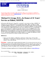 Michael B Gregg MD in honor of 21 years service as editor MMWR