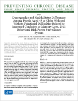 Demographic and Health Status Differences Among People Aged 45 or Older With and Without Functional Difficulties Related to Increased Confusion or Memory Loss 2011 Behavioral Risk Factor Surveillance System