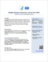 Budget Request Summary  Fiscal Year 2015 Centers for Disease Control and Prevention