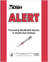 NIOSH Alert Preventing Needlestick Injuries in Health Care Settings