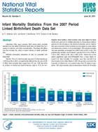 Infant Mortality Statistics From the 2007 Period Linked BirthInfant Death Data Set