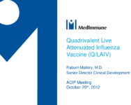 Quadrivalent live attenuated influenza vaccine QLAIV