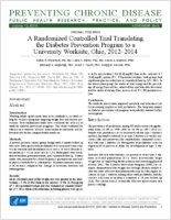 A Randomized Controlled Trial Translating the Diabetes Prevention Program to a University Worksite Ohio 20122014