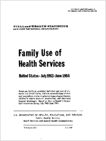 Family use of health services United States July 1963June 1964