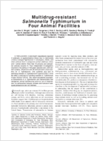Multidrugresistant Salmonella Typhimurium in Four Animal Facilities
