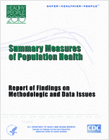 Summary measures of population health report of findings on methodologic and data issues