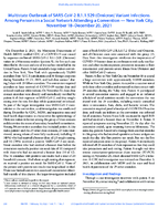 Multistate Outbreak of SARSCoV2 B11529 Omicron Variant Infections Among Persons in a Social Network Attending a Convention  New York City November 18December 20 2021