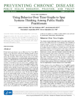 Using Behavior Over Time Graphs to Spur Systems Thinking Among Public Health Practitioners