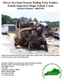 Driver of a SemiTractor Pulling Twin Trailers Fatally Injured in Single Vehicle Crash