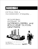 Criteria for a Recommended Standard Occupational Exposure to Nitroglycerin and Ethylene Glycol Dinitrate 1978