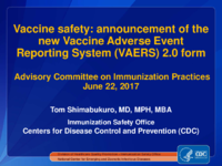Vaccine safety  announcement of the new Vaccine Adverse Event Reporting System VAERS 20 form