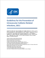 Guidelines for the prevention of intravascular catheterrelated infections 2011