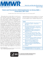 Patterns and Characteristics of Methamphetamine Use Among Adults  United States 20152018